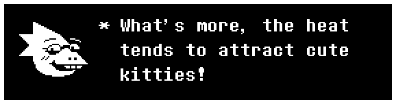 What's more, the heat tends to attract cute kitties!