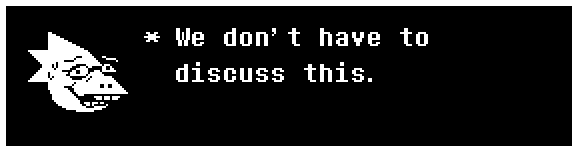 We don't have to discuss this.