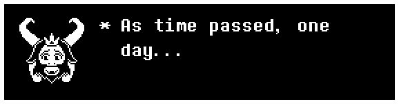 As time passed, one day...