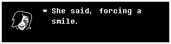 She said, forcing a smile.