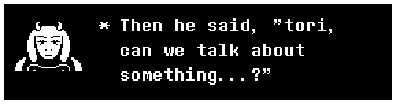 Then he said, "tori, can we talk about something...?"