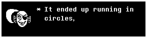 It ended up running in circles,